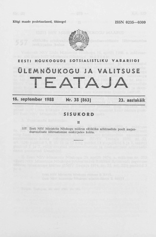 Eesti Nõukogude Sotsialistliku Vabariigi Ülemnõukogu ja Valitsuse Teataja ; 38 (863) 1988-09-16