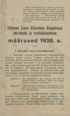 Tallinna Linna Ettevõtete Haigekassa abirahade ja arstiabi andmise määrused 1938. a.