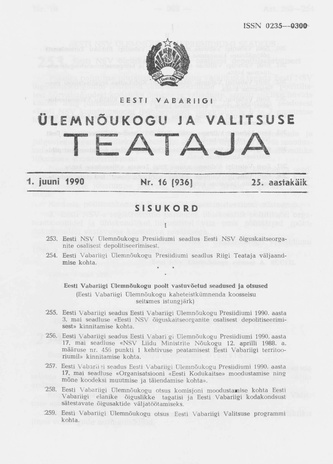 Eesti Vabariigi Ülemnõukogu ja Valitsuse Teataja ; 16 (936) 1990-06-01