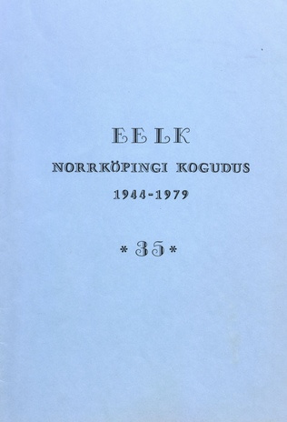 EELK Norrköpingi kogudus 1944-1979 : 35 