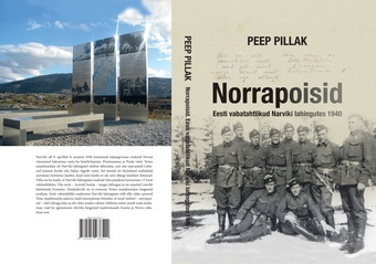 Norrapoisid : Eesti vabatahtlikud Narviki lahingutes 1940 