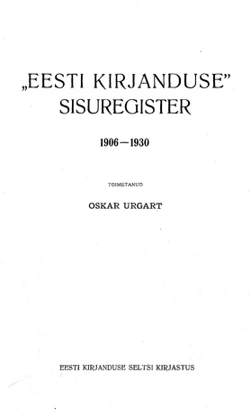 "Eesti Kirjanduse" sisuregister : 1906-1930