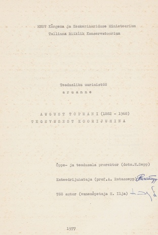 August Topmani (1882-1968) tegevusest koorijuhina : teadusliku uurimistöö aruanne