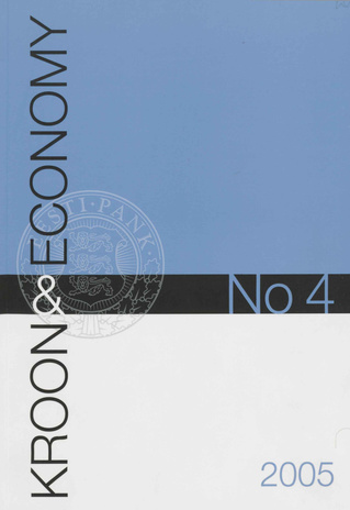 Kroon & Economy : Eesti Pank quarterly ; 4 2005