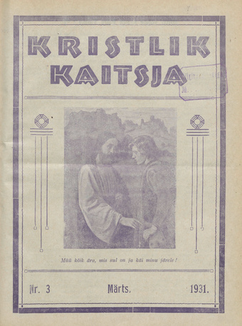 Kristlik Kaitsja : Eesti metodistide häälekandja ; 3 1931-03