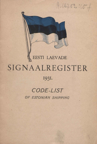Eesti laevade signaalregister = Code-list of Estonian shipping ; 1931