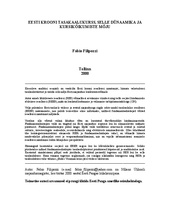 Eesti krooni tasakaalukurss, selle dünaamika ja kursikõikumiste mõju (Eesti Panga toimetised / Working Papers of Eesti Pank ; 7)