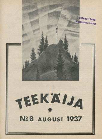 Teekäija : Eesti Baptisti Koguduse Ühenduse häälekandja ; 8 1937-08-05