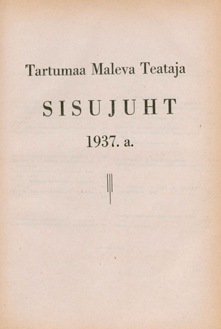 Tartumaa Maleva Teataja ; sisukord 1937