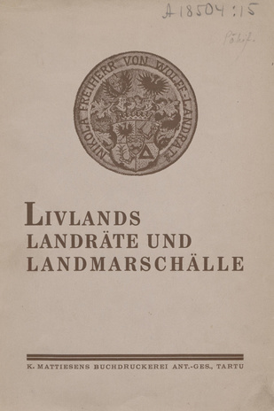 Livland's Landräte und Landmarschälle 