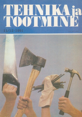 Tehnika ja Tootmine ; 11-12 1991-11