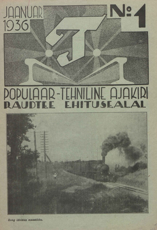 T : Populaar-tehniline ajakiri raudtee ehitusalal ; 1 (21) 1936-01-02