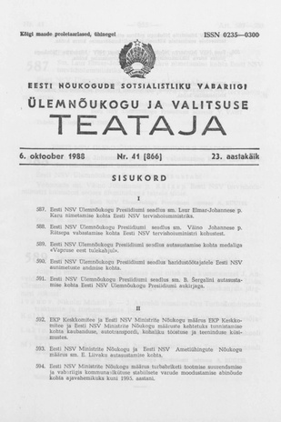 Eesti Nõukogude Sotsialistliku Vabariigi Ülemnõukogu ja Valitsuse Teataja ; 41 (866) 1988-10-06
