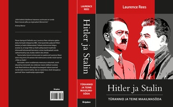 Hitler ja Stalin : türannid ja Teine maailmasõda 
