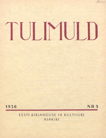 Tulimuld : Eesti kirjanduse ja kultuuri ajakiri ; 5 1956-09