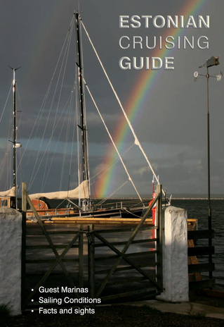 Estonian cruising guide : guest marinas, sailing conditions, facts and sights 