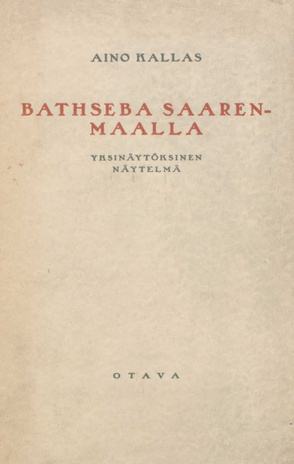 Batsheba Saarenmaalla : yksinäytöksinen näytelmä 