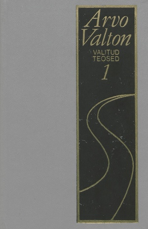 Novellid (Valitud teosed  / Arvo Valton ; 1984, 1)