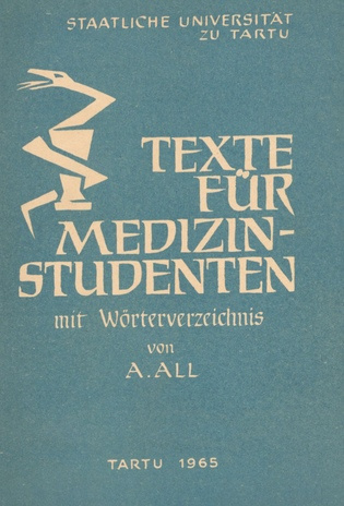 Texte für Medizinstudenten : mit Wörteverzeichnis