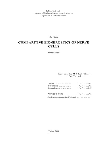 Comparative bioenergetics of nerve cells : master thesis : [Eesti üliõpilaste teadustööde 2011. aasta riikliku konkursi töö]
