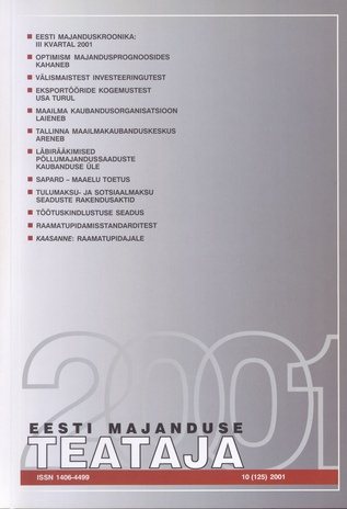 Eesti Majanduse Teataja : majandusajakiri aastast 1991 ; 10 (125) 2001