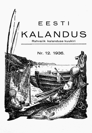 Eesti Kalandus : Rahvalik kalanduse kuukiri ; 12 1936-12-30