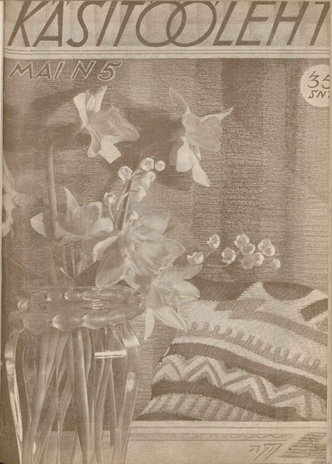 Käsitööleht : naiste käsitöö ja kodukaunistamise ajakiri ; 5 1932-05