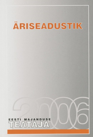 Äriseadustik 2006 ; (Eesti Majanduse Teataja. Kaasaanne 2005/12)