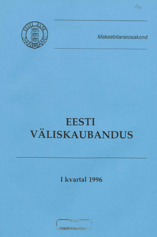 Eesti väliskaubandus ; I kvartal 1996
