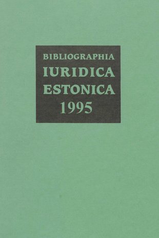 Bibliographia iuridica Estonica ; 1995