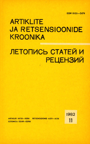 Artiklite ja Retsensioonide Kroonika = Летопись статей и рецензий ; 11 1982-11