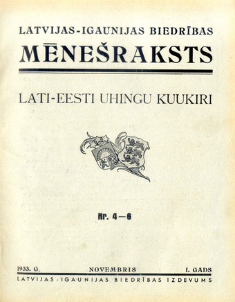 Läti-Eesti Ühingu kuukiri = Latvijas-Igaunijas Biedribas meneðraksts ; 4-6 1933-11