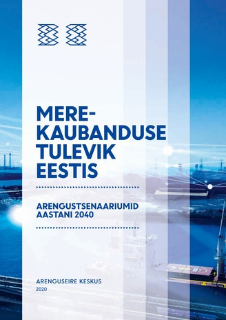 Merekaubanduse tulevik Eestis. Arengustsenaariumid aastani 2040 : kokkuvõte 