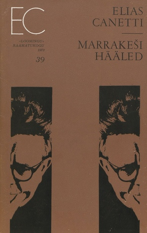 Marrakeši hääled : reisiraamat (Loomingu raamatukogu ; 1973, 39 (827))