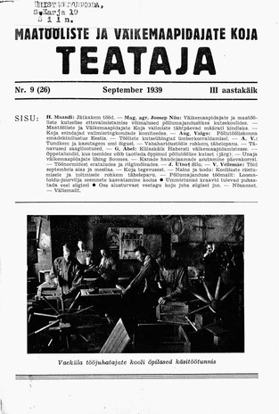 Maatööliste ja Väikemaapidajate Koja Teataja ; 9 (26) 1939-09