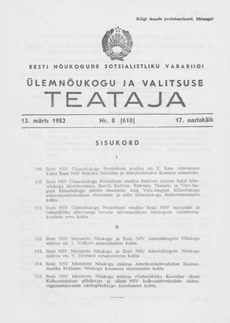 Eesti Nõukogude Sotsialistliku Vabariigi Ülemnõukogu ja Valitsuse Teataja ; 8 (610) 1982-03-12
