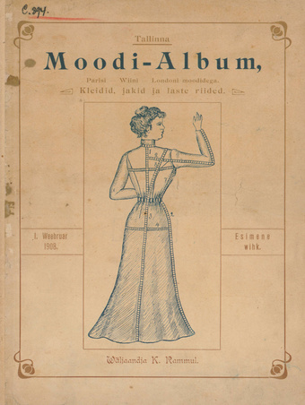 Moodi-Album. Esimene vihk ; 1 1908-02