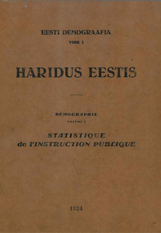 Haridus Eestis = Statistique de l'instruction publique 
