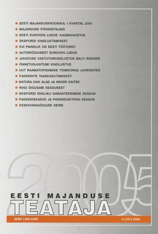 Eesti Majanduse Teataja : majandusajakiri aastast 1991 ; 4 (167) 2005