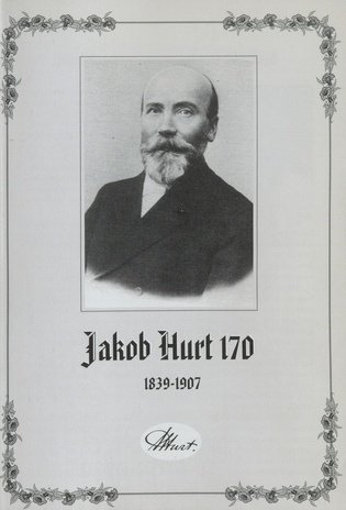 Jakob Hurt 170 : 1839-1907