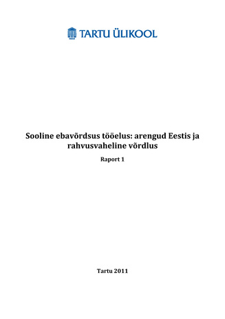 Sooline ebavõrdsus tööelus. Raport 1 : arengud Eestis ja rahvusvaheline võrdlus