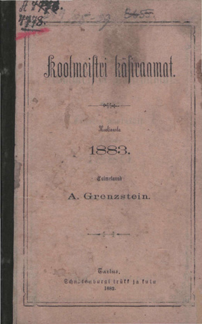 Koolmeistri käsiraamat : Kooliaasta 1883