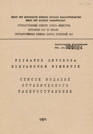 Piiratud levikuga kirjanduse nimestik ... : Eesti NSV riiklik bibliograafianimestik ; 1971