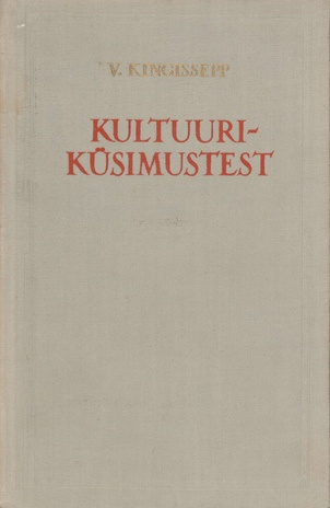 Kultuuriküsimustest : artikleid aastaist 1912-1914