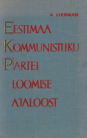 Eestimaa Kommunistliku Partei loomise ajaloost : (veebruar 1920 - aprill 1922)
