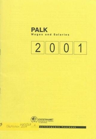 Palk : aastakogumik = Wages and salaries : yearbook 2001 ; 2002-09