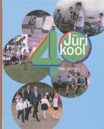 Jüri kool 40 : 1980-2020 
