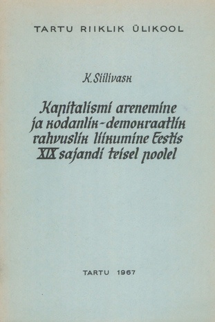 Kapitalismi arenemine ja kodanlik-demokraatlik rahvuslik liikumine Eestis XIX sajandi teisel poolel 