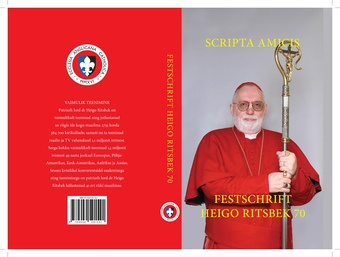 Scripta Amicis : Festschrift Heigo Ritsbek 70 