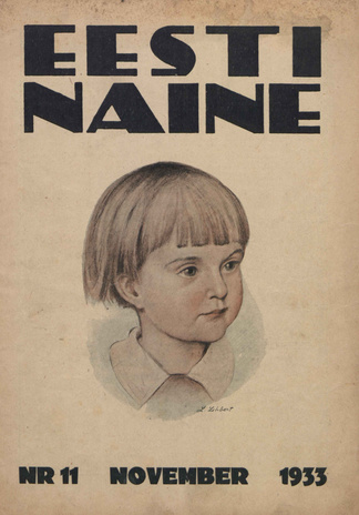 Eesti Naine : naiste ja kodude ajakiri ; 11 (114) 1933-11